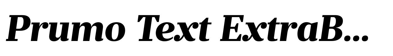 Prumo Text ExtraBold Italic